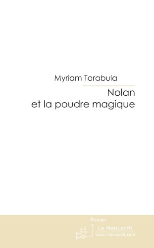 Preisvergleich Produktbild Nolan et la poudre magique