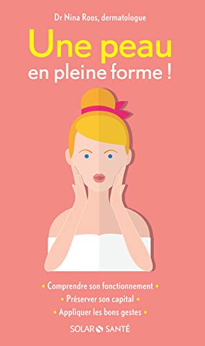 Download Une peau en pleine forme Download Une peau en pleine forme