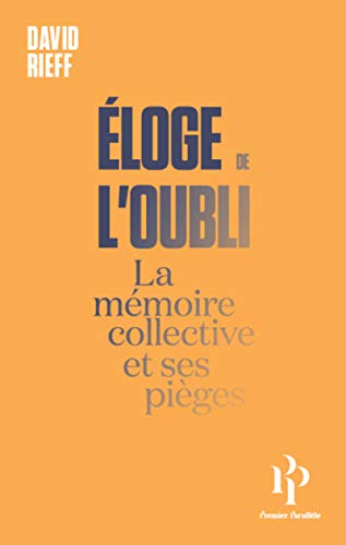 Download Eloge de l'oubli Download Eloge de l'oubli