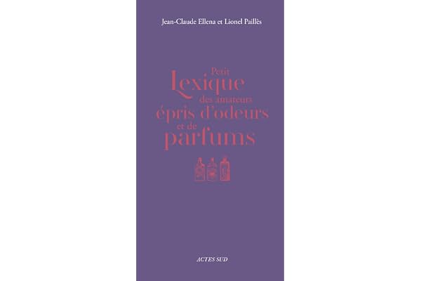 Petit lexique des amateurs épris d'odeurs et de parfums