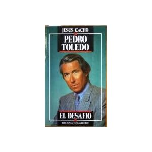 Pedro Toledo, el desafio