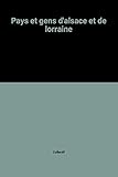 Image de Pays et gens d'alsace et de lorraine