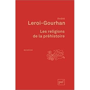 Les religions de la préhistoire : Paléolithique Livre en Ligne Les religions de la préhistoire : Paléolithique Livre en Ligne - Telecharger Ebook