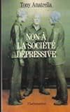 Non à la société dépressive