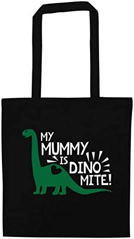 Tote Bag My Mummy is Dinomite