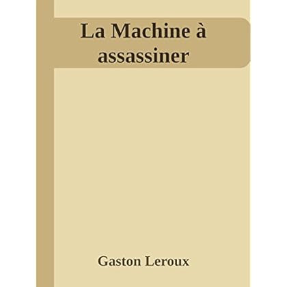 La Machine à assassiner La Machine à assassiner