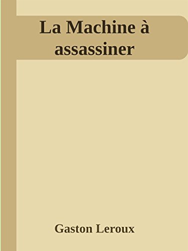 Télécharger La Machine à assassiner livre En ligne
