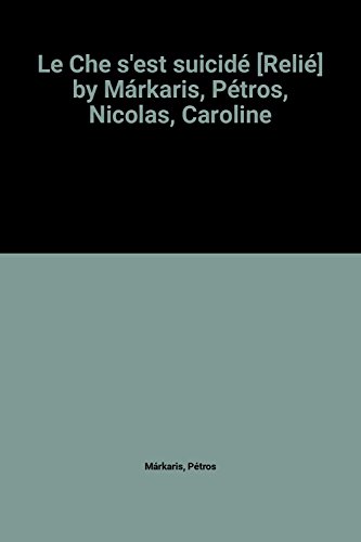 couverture de : Le Che s'est suicid&eacute;