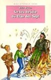 Le Feu de joie du Clan des Sept