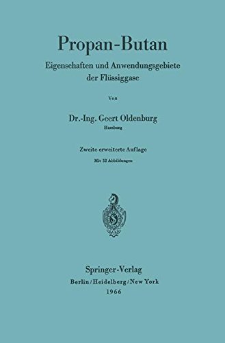 Preisvergleich Produktbild Propan-Butan: Eigenschaften Und Anwendungsgebiete Der Flüssiggase