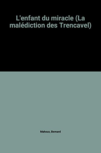 couverture de : L'enfant du miracle