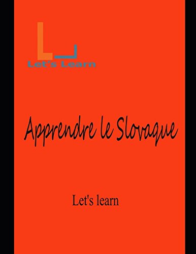 Let's Learn - Apprendre le slovaque francais Let's Learn - Apprendre le slovaque francais