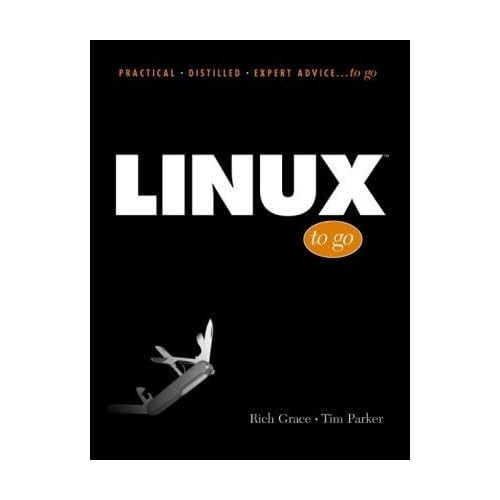 Linux to Go by Rich Grace (1999-08-02)