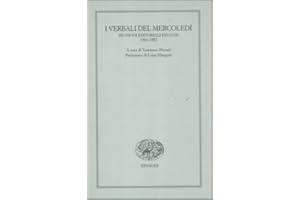 I verbali del mercoledì. Riunioni editoriali Einaudi. 1943-1952