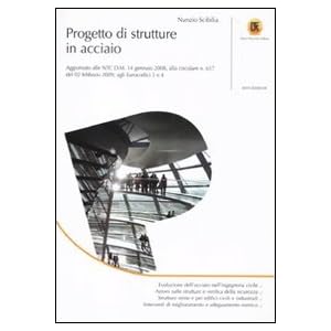Progetto di strutture in acciaio. Con aggiornamento online