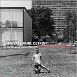 Image de Lafayette park, Detroit. La forma dell'insediamento. Ediz. italiana e inglese
