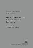 Image de Political Socialisation, Participation and Education: Change of Epoch - Processes of Democratisation