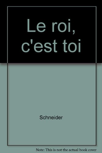 couverture de : Le roi, c'est toi