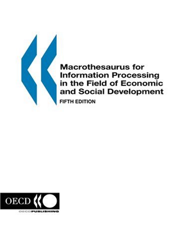Macrothesaurus for Information Processing in the Field of Economic and Social Development: Fifth Edition