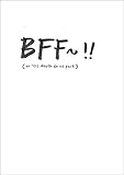BFF~!! (or 'til death do us part) by 