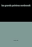 les grands peintres rembrandt
