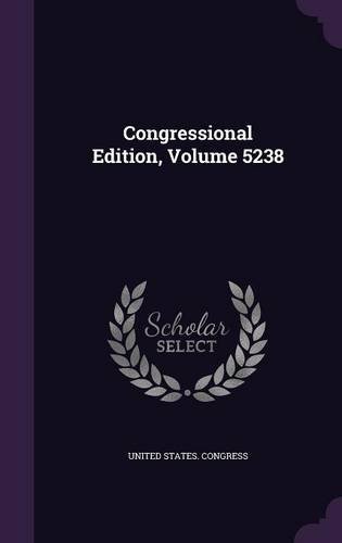 Preisvergleich Produktbild Congressional Edition, Volume 5238