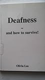 Image de Deafness: and How to Survive