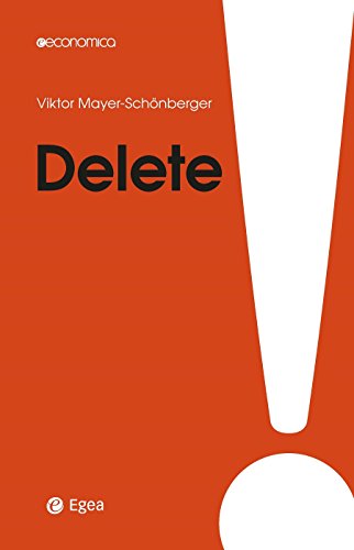 Viktor Mayer-Schoenberger - Delete (2016)
