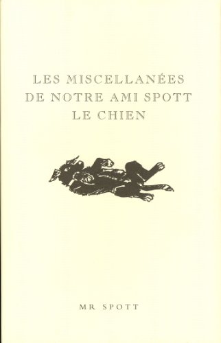 Download Les miscellanées de notre ami Spott le chien Download Les miscellanées de notre ami Spott le chien