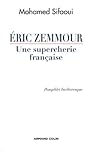 Image de Eric Zemmour, une supercherie française : Pamphlet barbaresque (Hors collection)