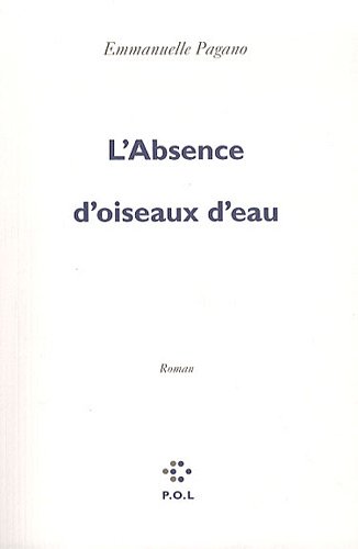 couverture de : L'Absence d'oiseaux d'eau