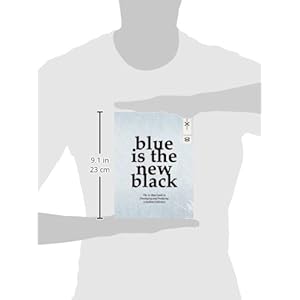 Blue is the New Black: The 10 Step Guide to Developing and Producing a Fashion Collec