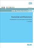 Image de Kautschuk und Elastomere: Physikalische und chemische Prüfverfahren