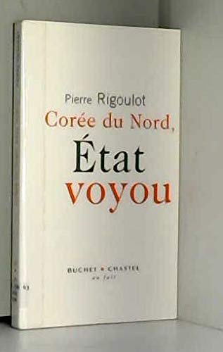 Corée du Nord, Etat voyou Corée du Nord, Etat voyou