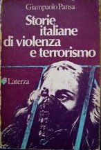 Storie italiane di violenza e terrorismo Storie italiane di violenza e terrorismo