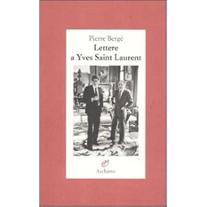 Lettere a Yves Saint Laurent