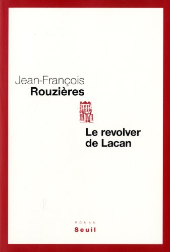 couverture de : revolver de Lacan (Le)