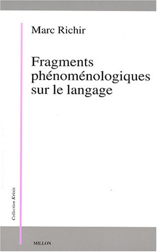 couverture de : Fragments ph&eacute;nom&eacute;nologiques sur le langage