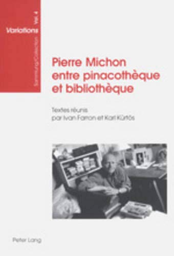 Download Pierre Michon Entre Pinacotheque Et Bibliotheque Download Pierre Michon Entre Pinacotheque Et Bibliotheque
