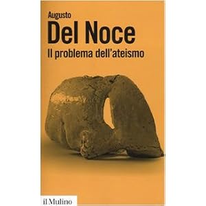 Il problema dell'ateismo Il problema dell'ateismo