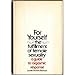 For Yourself: The Fulfillment of Female Sexuality by Lonnie Garfield Barbach (1975-02-03) by 