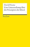 Image de Eine Untersuchung über die Prinzipien der Moral (Reclams Universal-Bibliothek)