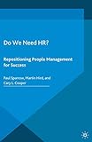 Do We Need HR?: Repositioning People Management for Success (English Edition) by J. Michie, Paul Sparrow
