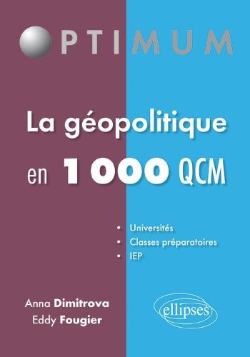 Géopolitique en 1000 QCM Géopolitique en 1000 QCM