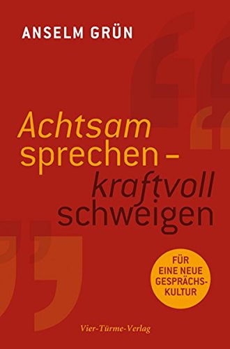 Download Achtsam sprechen - kraftvoll schweigen. Für eine neue Gesprächskultur. Download Achtsam sprechen - kraftvoll schweigen. Für eine neue Gesprächskultur.
