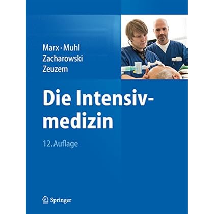 [PDF] Die Intensivmedizin: (Springer Reference Medizin) KOSTENLOS DOWNLOAD