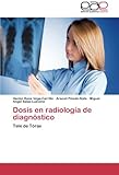 Image de Dosis en radiología de diagnóstico: Tele de Tórax