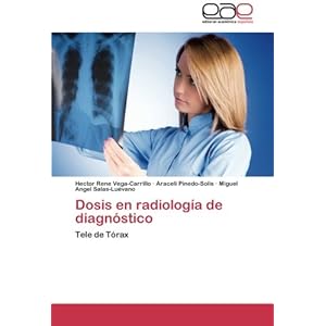 Dosis en radiología de diagnóstico: Tele de Tórax