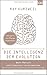 Die Intelligenz der Evolution by 