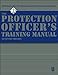 The Protection Officer Training Manual (English Edition) by 